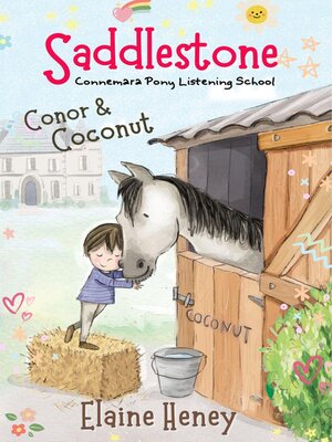 cover image of Saddlestone Connemara Pony Listening School | Conor and Coconut